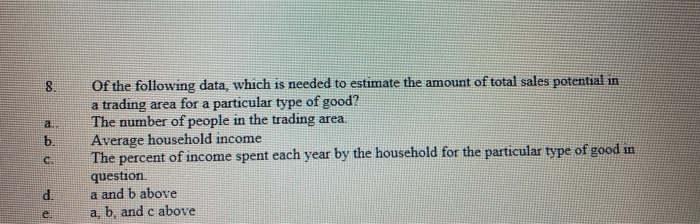 8. a. b. Of the following data, which is needed