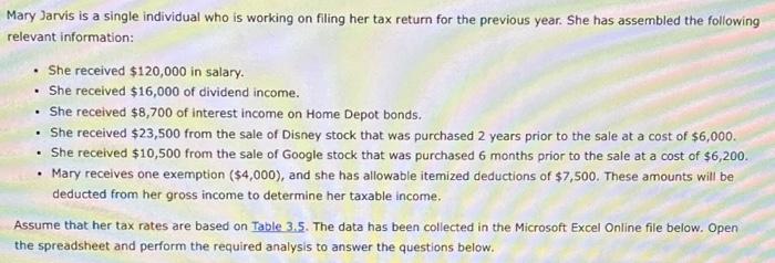 . Mary Jarvis is a single individual who is