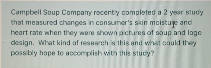 Campbell Soup Company recently completed a 2 year