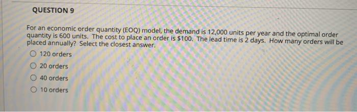 inventory forecast analytic QUESTION 9 For an