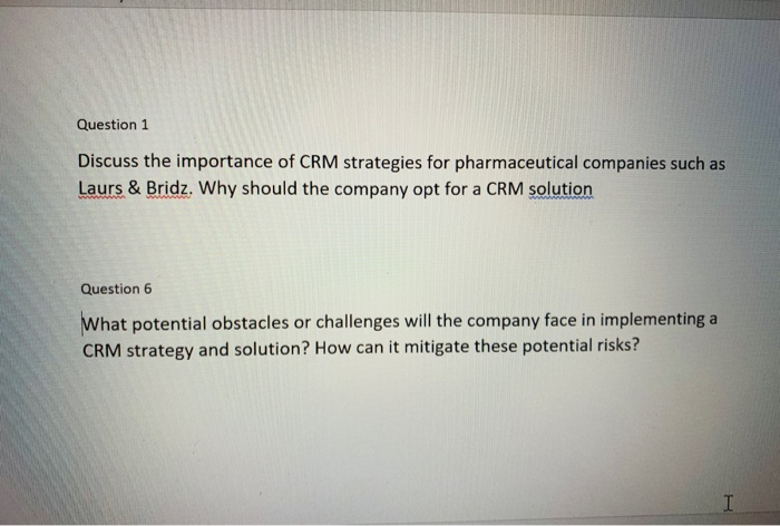 Laurs & Bridz case study Question 1 Discuss the