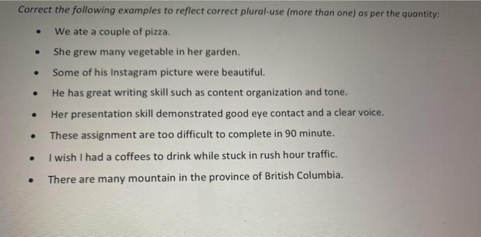 Correct the following examples to reflect correct