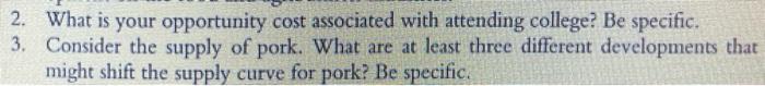2. What is your opportunity cost associated with