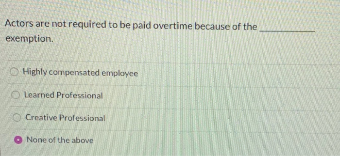 EN Actors are not required to be paid overtime