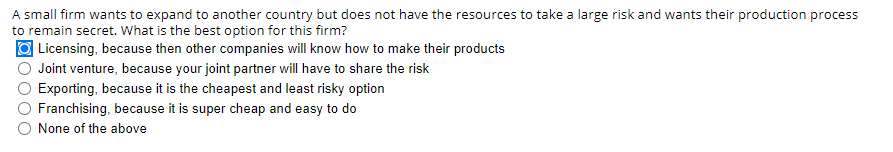 A small firm wants to expand to another country