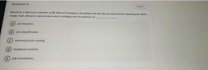 1 Point Question 9 Ahmed is a data entry operator