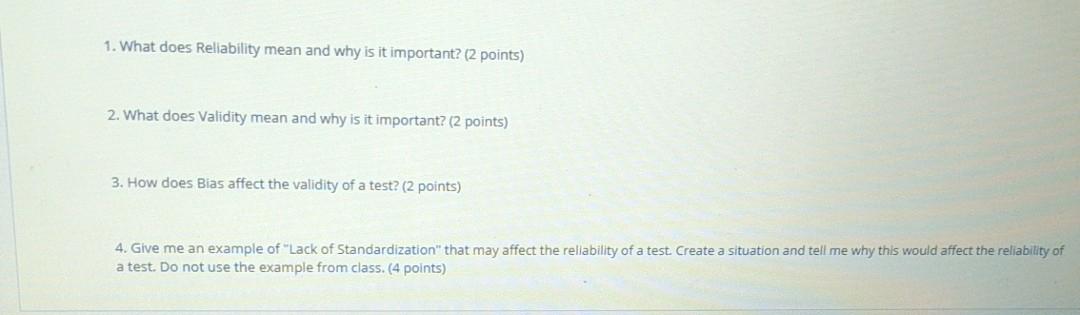 1. What does Reliability mean and why is it