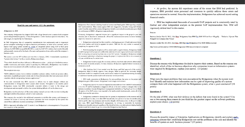 At go-live, the system did experience some of the