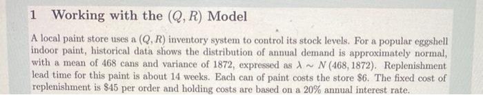 1 Working with the (Q, R) Model A local paint