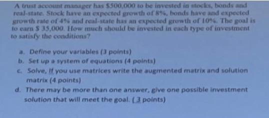 A trust account manager has $500,000 to be