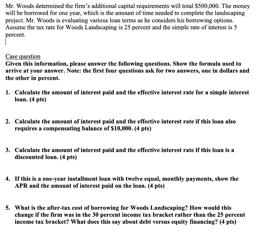 Mr. Woods determined the firm's additional