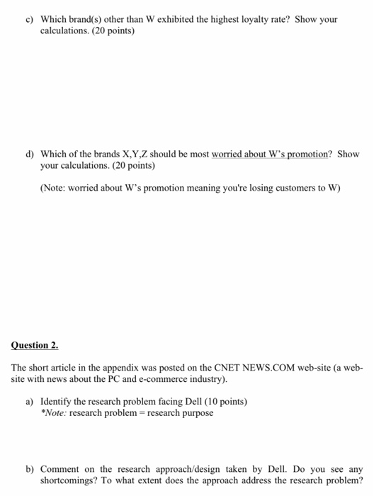 c) Which brand(s) other than W exhibited the