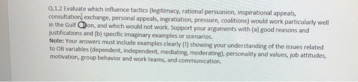 Q.1.2 Evaluate which influence tactics
