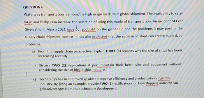 SUPPLY CHAIN QUESTION 6 Waterway transportation