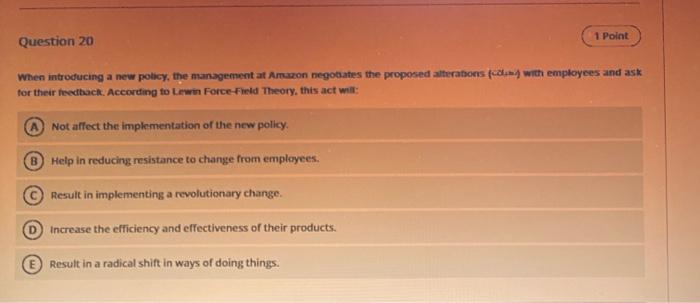 1 Point Question 20 When introducing a new