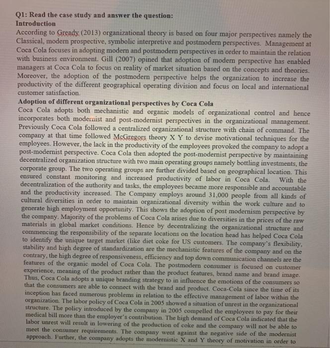 Q1: Read the case study and answer the question: