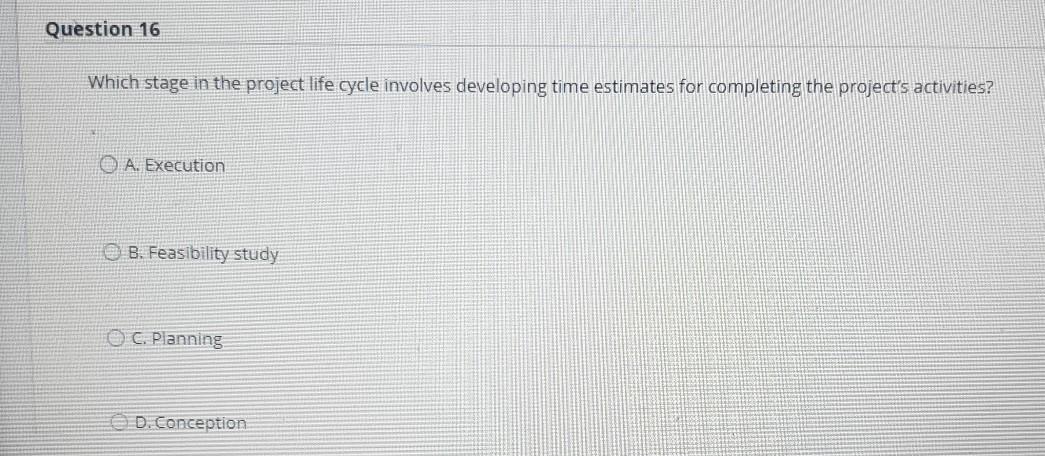 please quickly Question 16 Which stage in the