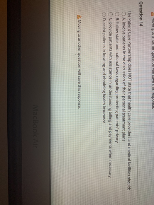 y A Moving to another question will save this