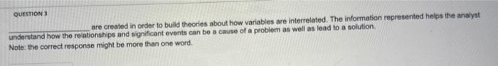 for systems analysis And management, answer the