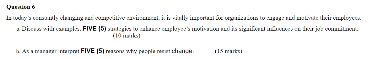 Question 6 In today's constantly changing and