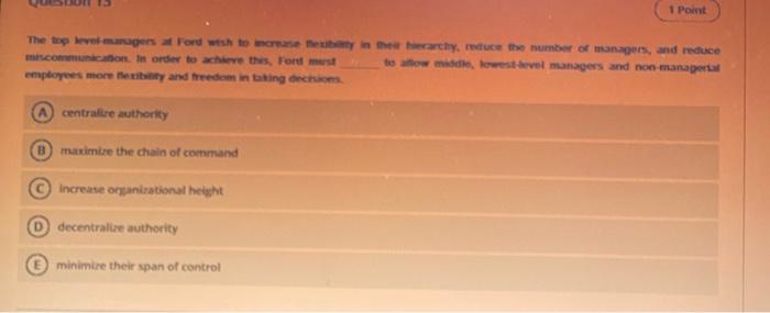 Question 12 1 Point The Product-Team structure is