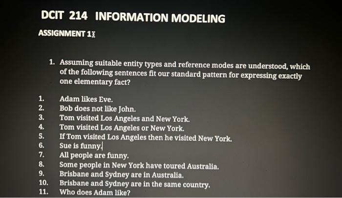 DCIT 214 INFORMATION MODELING ASSIGNMENT 1\% 1.