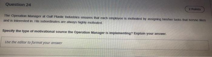 Question 24 2 Points The Operation Manager at