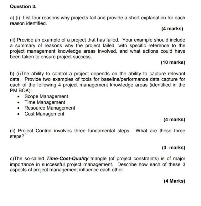 Question 3. a) (1) List four reasons why projects
