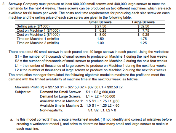 SHOW SOLUTION IN EXCEL 2. Screwup Company must