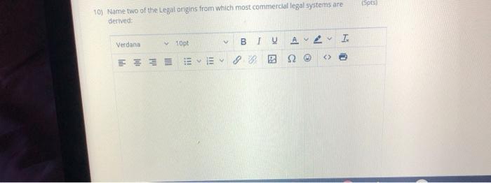 (spts 10) Name two of the Legal origins from