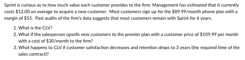 Sprint is curious as to how much value each