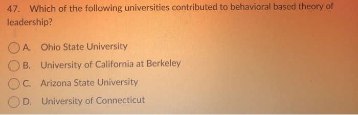 47. Which of the following universities