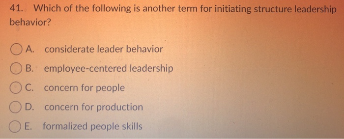 41. Which of the following is another term for