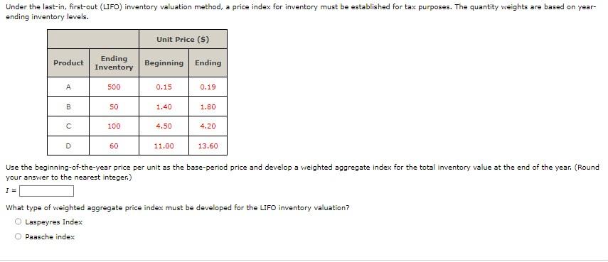 Under the last-in, first-out (LIFO) inventory
