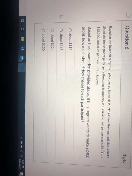 Question 6 1 pts Based on the Baseball camp