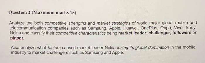 pls answer asap. Question 2 (Maximum marks 15)