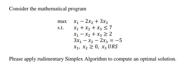 Consider the mathematical program max s.t. X1 -