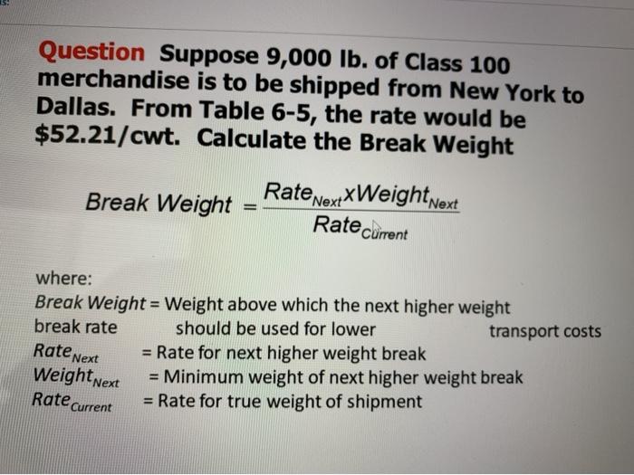Question Suppose 9,000 lb. of Class 100