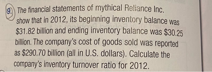 9. The financial statements of mythical Reliance