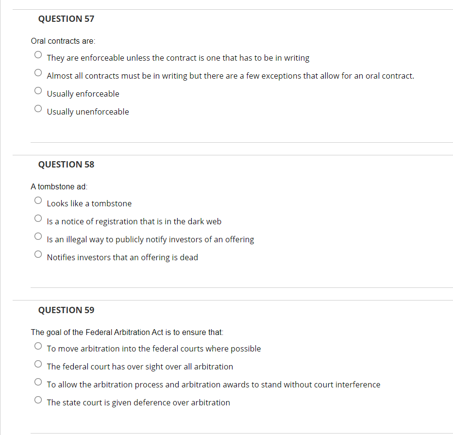 QUESTION 57 Oral contracts are: They are