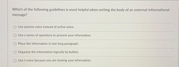 Which of the following guidelines is most helpful