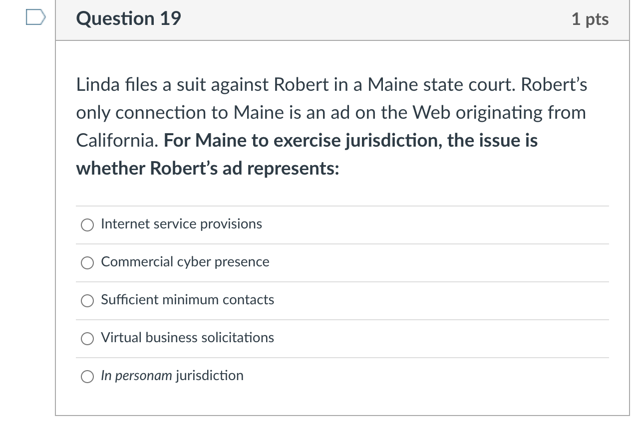 Question 19 1 pts Linda files a suit against