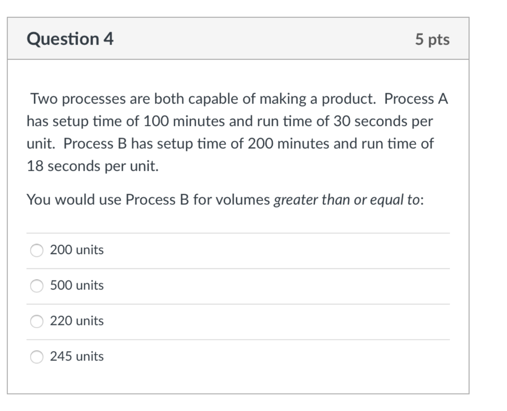 Question 4 5 pts Two processes are both capable