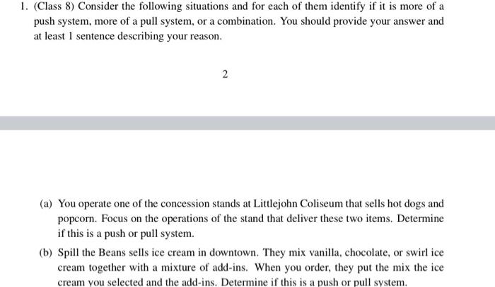 1. (Class 8) Consider the following situations