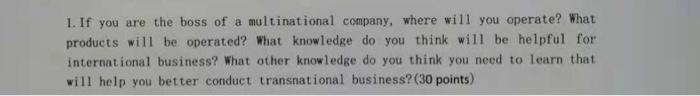 1. If you are the boss of a multinational