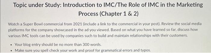 Topic under Study: Introduction to IMC/The Role