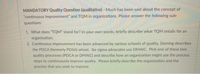 MANDATORY Quality Question (qualitative) - Much