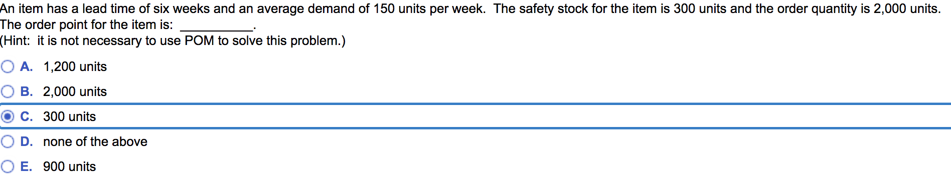 An item has a lead time of six weeks and an