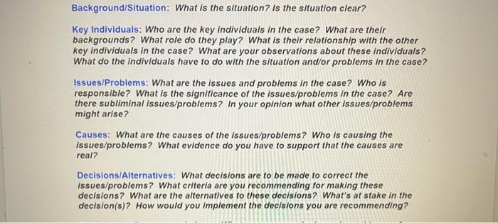 Background/Situation: What is the situation? Is