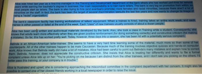 Alice was hired last year as a first-line manager